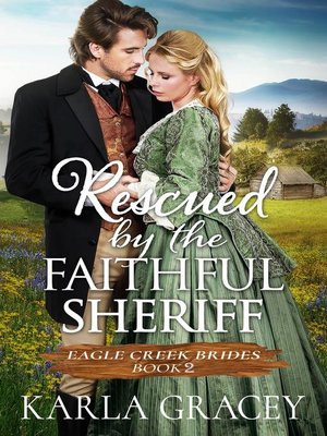 cover image of Rescued by the Faithful Sheriff